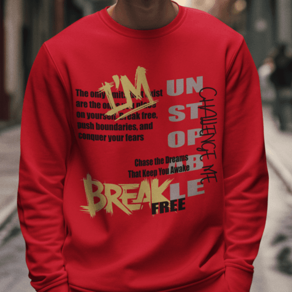 Unstoppable Sweatshirt