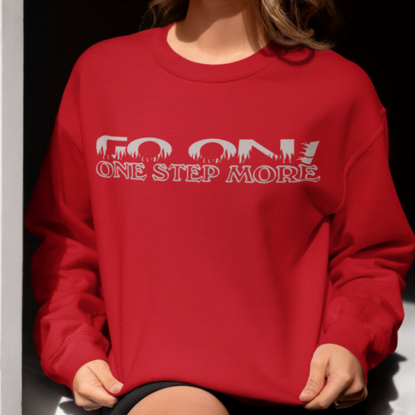 Motivational Typography Sweatshirt