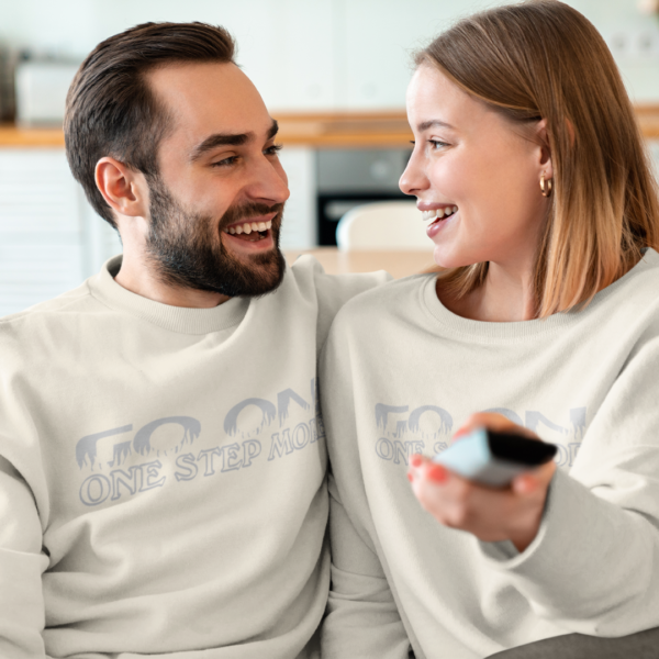 Motivational Typography Couple Sweatshirt