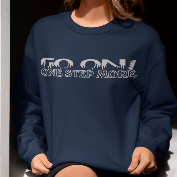 Motivational Typography Sweatshirt