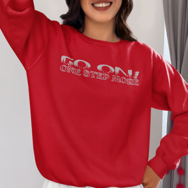 Motivational Typography Sweatshirt