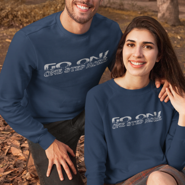 Motivational Typography Couple Sweatshirt