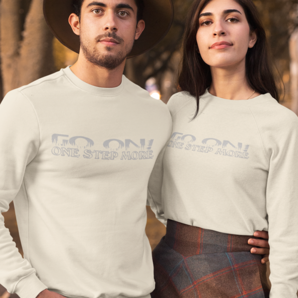 Motivational Typography Couple Sweatshirt