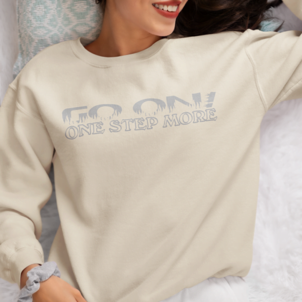 Motivational Typography Sweatshirt