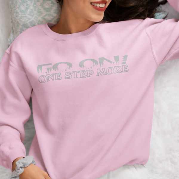 Motivational Typography Sweatshirt