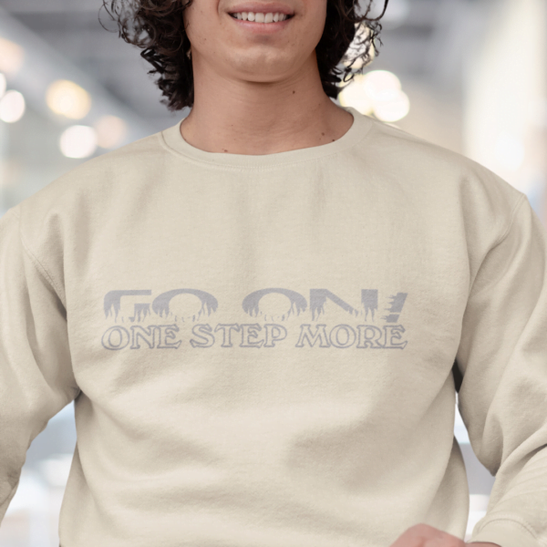 Motivational Typography Sweatshirt